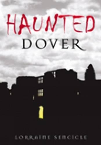 Haunted Dover (Paperback)