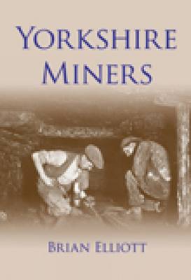 Yorkshire Miners (Paperback)
