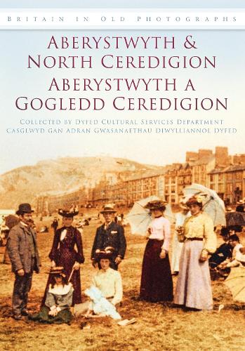 Aberystwyth and North Ceredigion (Paperback)
