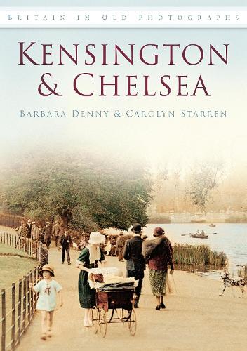 Kensington & Chelsea IOP: Britain in Old Photographs (Paperback)