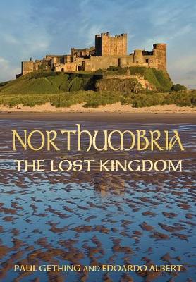 Northumbria: The Lost Kingdom (Paperback)
