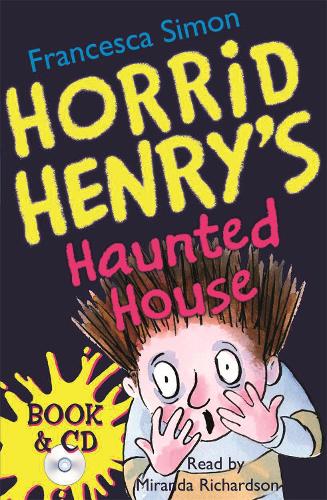 Horrid Henry's Haunted House: Book 6 - Horrid Henry