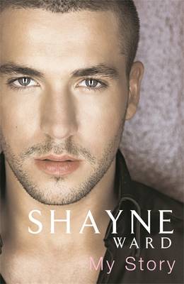 Shayne Ward: The Autobiography (Paperback)