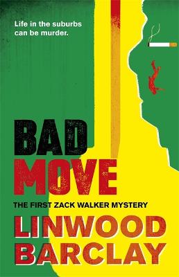 Bad Move: A Zack Walker Mystery #1 - Zack Walker (Paperback)