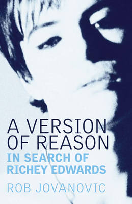 A Version of Reason: The Search for Richey Edwards (Paperback)