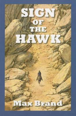 Sign Of The Hawk (Paperback)