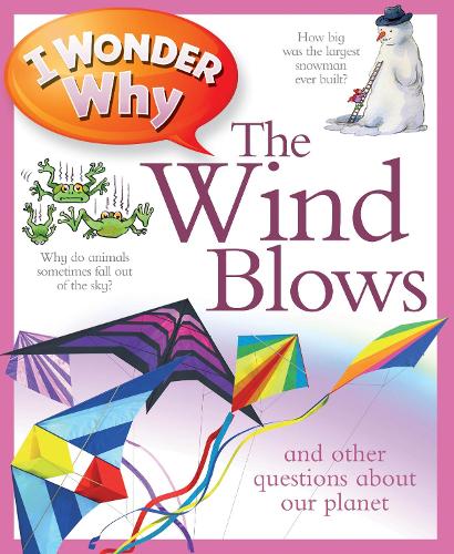 I Wonder Why The Wind Blows - I Wonder Why (Paperback)