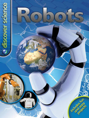 Discover Science: Robots - Discover Science (Paperback)