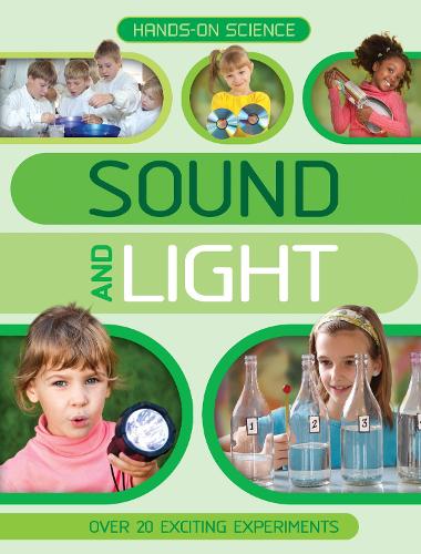 Hands-On Science: Sound and Light (Paperback)