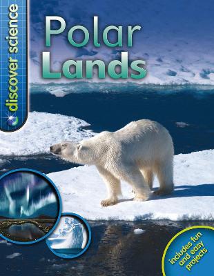Discover Science: Polar Lands - Discover Science (Paperback)