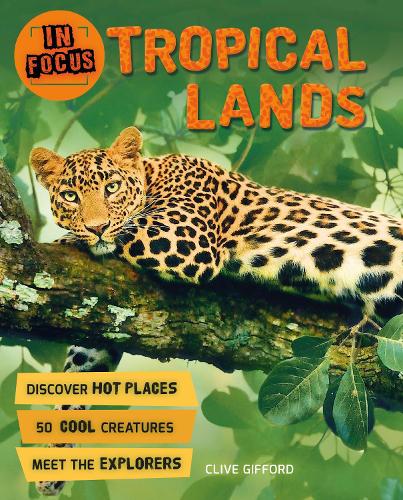 In Focus: Tropical Lands - In Focus (Paperback)