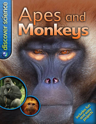 Apes and Monkeys - Discover Science (Kingfish Hardcover) (Hardback)