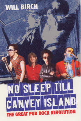 No Sleep Till Canvey Island: The Great Pub Rock Revolution (Paperback)