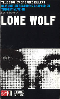 Lone Wolf: True Stories Of Spree (Paperback)