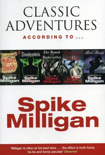 Classic Adventures According to Spike Milligan (Paperback)