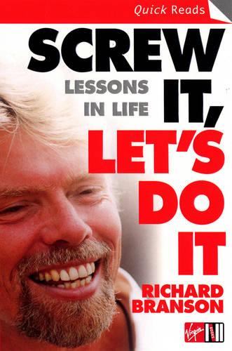 Screw It, Let's Do It: Lessons In Life (Paperback)