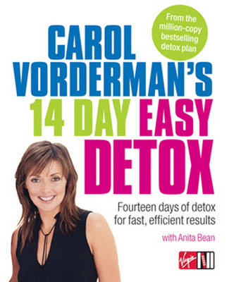 Carol Vorderman's 14 Day Easy Detox by Carol Vorderman, Anita Bean ...