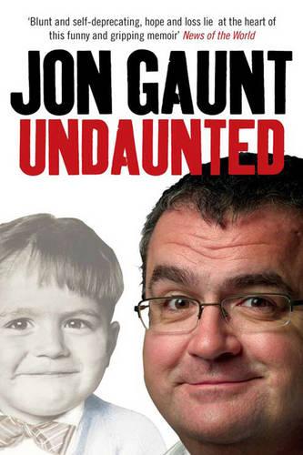 Undaunted: The True Story Behind the Popular Shock-Jock (Paperback)