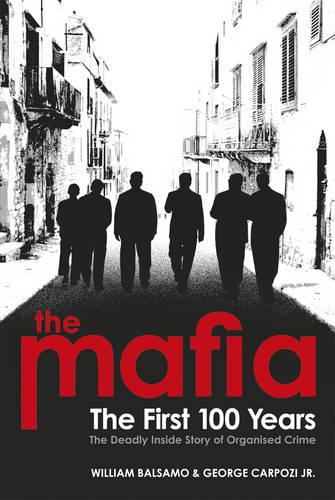 The Mafia: The First 100 Years (Paperback)