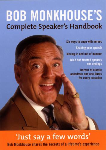 Bob Monkhouse's Complete Speaker's Handbook (Paperback)