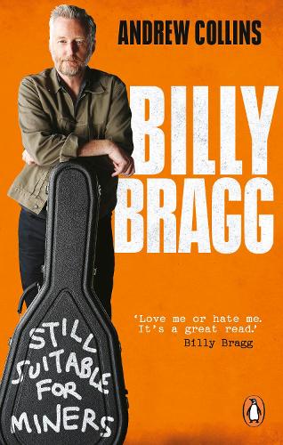 Andrew Collins Billy Bragg