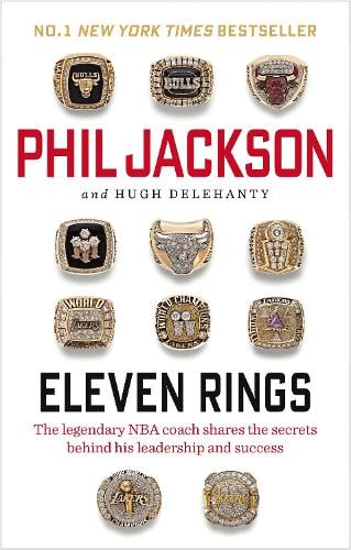 Eleven Rings By Phil Jackson Waterstones