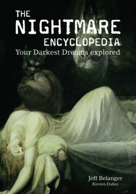 The Nighmare Encyclopedia: Your Darkest Dreams Explored (Paperback)