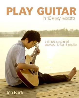 Play Guitar in 10 Easy Lessons (Paperback)
