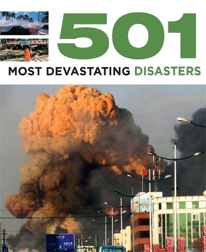 501 Most Devastating Disasters - 501 Series (Paperback)