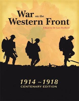 War on the Western Front: In the Trenches of World War I (Hardback)