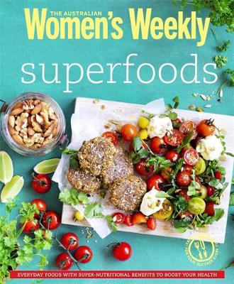 Superfoods - The Australian Women's Weekly (Paperback)