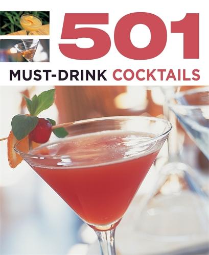 501 Must-Drink Cocktails - 501 Series (Paperback)