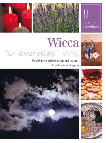 Healing Handbooks: Wicca for Everyday Living - Healing Handbooks (Paperback)