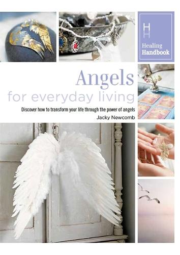 Healing Handbooks: Angels for Everyday Living - Healing Handbooks (Paperback)