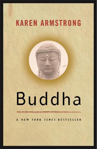 Lives: Buddha - Karen Armstrong