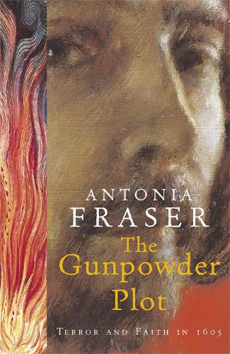 The Gunpowder Plot - Lady Antonia Fraser