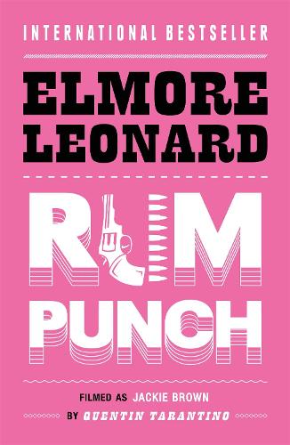 Rum Punch - Elmore Leonard