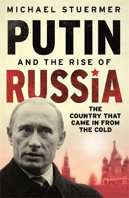 Putin And The Rise Of Russia (Paperback)