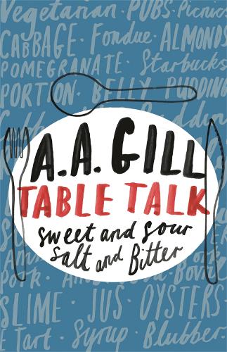 Table Talk - Adrian Gill