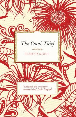 The Coral Thief - Rebecca Stott