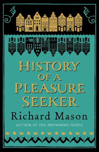 History of a Pleasure Seeker (Paperback)