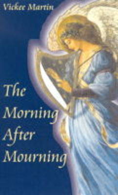 The Morning After Mourning (Paperback)