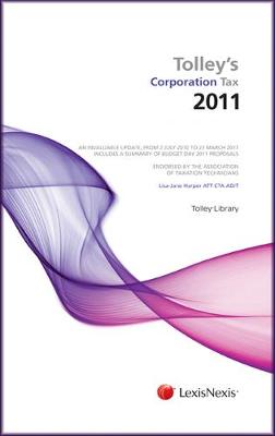 Tolley's Corporation Tax 2011-12: Tolley's Corporation Tax 2011-12 WITH Main Annual (Paperback)
