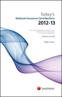 Tolley's National Insurance Contributions 2012-13: Main Annual (Paperback)