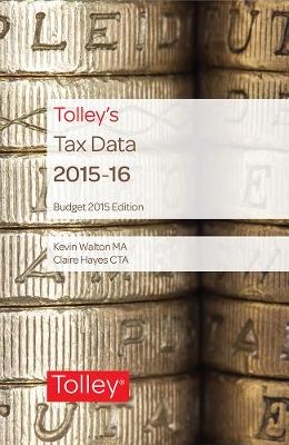 Tolley's Tax Data 2015-16 (Budget edition) (Spiral bound)