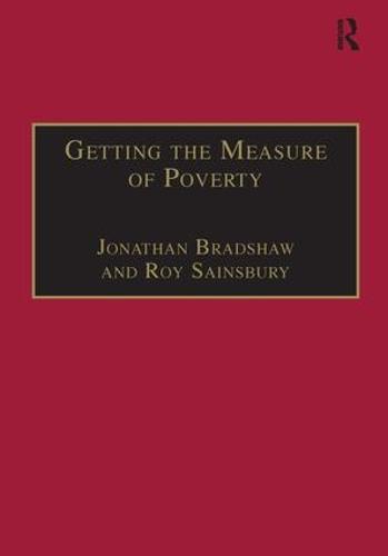Getting the Measure of Poverty: The Early Legacy of Seebohm Rowntree - Studies in Cash & Care (Hardback)
