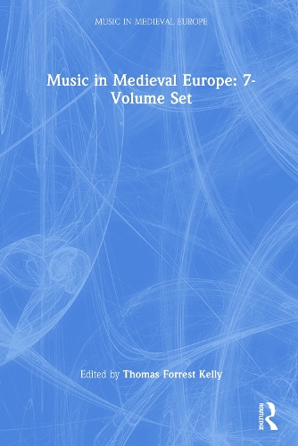 Music in Medieval Europe: 7-Volume Set - Music in Medieval Europe (Hardback)