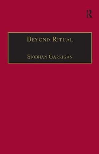 Beyond Ritual: Sacramental Theology after Habermas (Hardback)