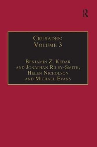 Crusades: Volume 3 - Crusades (Hardback)