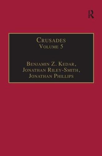 Crusades: Volume 5 - Crusades (Hardback)